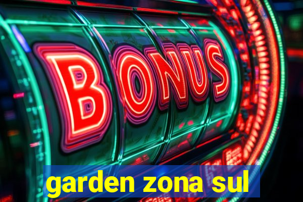 garden zona sul